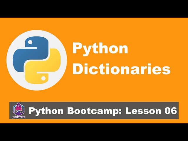 Python Dictionaries | Python Bootcamp: Lesson 06