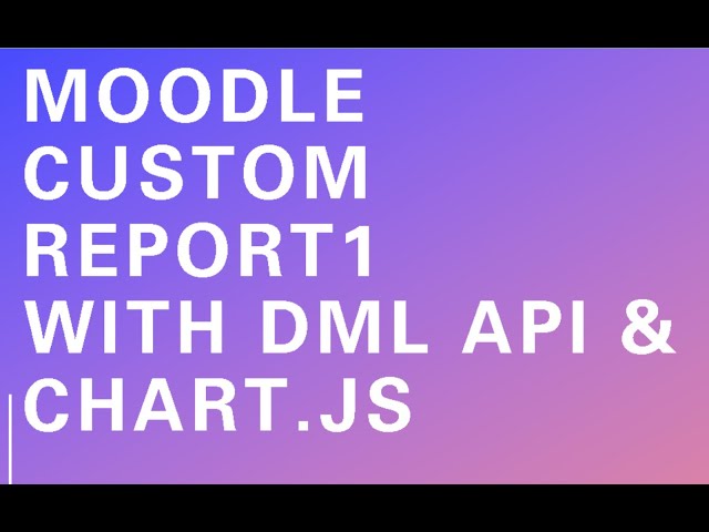 Video 5.5 - PHP Code to display tables in Tabs, html_writer, array.map - 40 mins. Focus on Part3b.