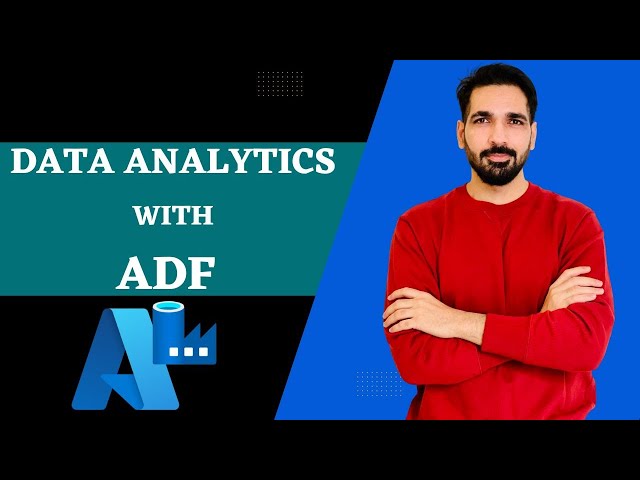 What is Azure Data Factory? How to perform Data Analytics with ADF?