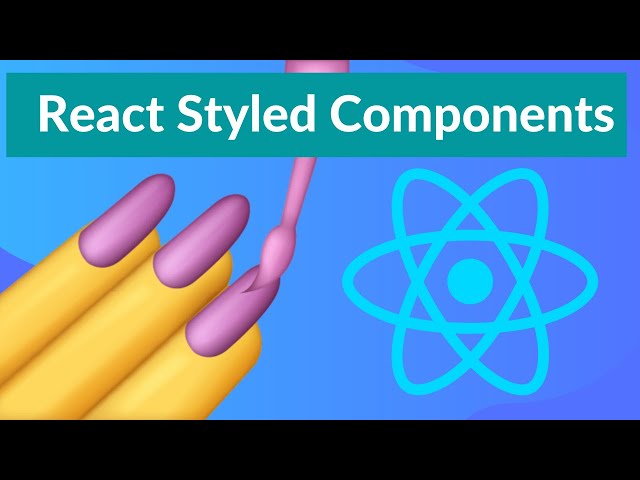 React Styled Components Library Tutorial