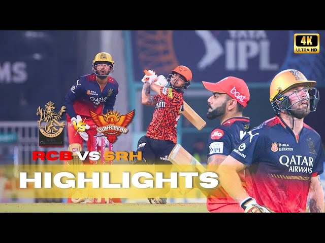RCB VS SRH Match Highlights 4K IPL 2025 MATCH 65 | SUNRISES HYDRABAD VS ROYAL CHALLENGERS BENGALURU