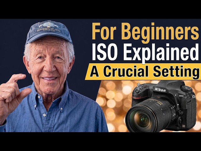 For Beginners - ISO Explained - A Crucial Setting
