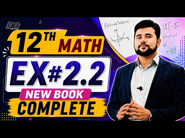 12th class Math Exercise 2.2 | 2nd year math new book exercise 2.2 | Unit 2 Further Differentiation