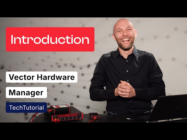 Configure & Manage Your Vector Devices | Vector Hardware Manager | #VectorTechTutorial