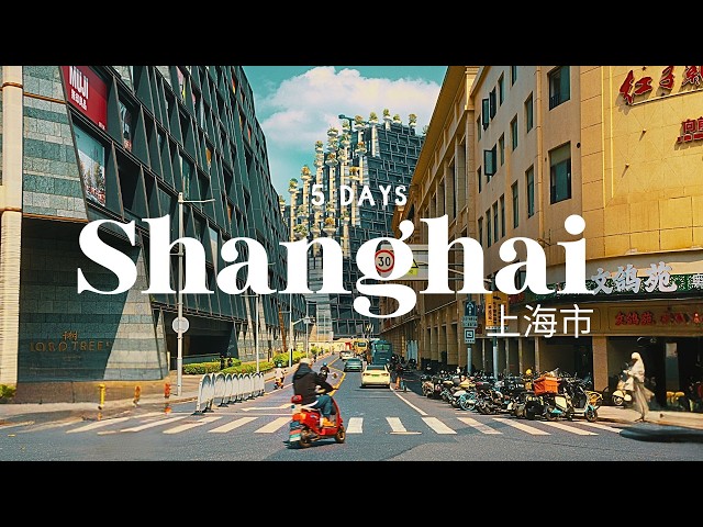 5 Days in Shanghai, China 2026 - A Travel Guide for First-Time Visitors