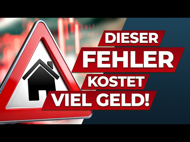 Real Estate: This mistake will become extremely expensive starting in July!