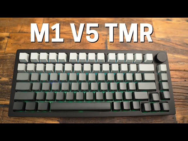 Monsgeek M1 V5 TMR: The magnetic keyboard that made me doubt my Wooting 😬