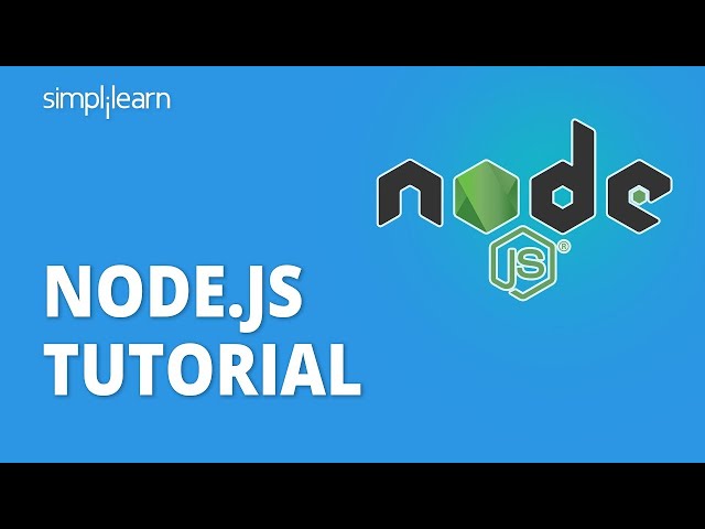 Node.js Tutorial | Node.js Tutorial For Beginners | Learn Node.js | NodeJS Tutorial | Simplilearn