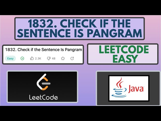 Leetcode | 1832. Check if the Sentence Is Pangram | Easy | Java Solution