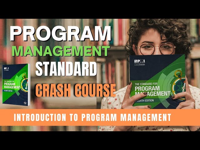 🔥🔥Program Management Standard Summary & Introduction to PgMP