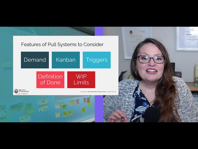 5 Key Features of Pull Systems (Takt, Kanban, Triggers, Done, WIP Limits) - Part 2