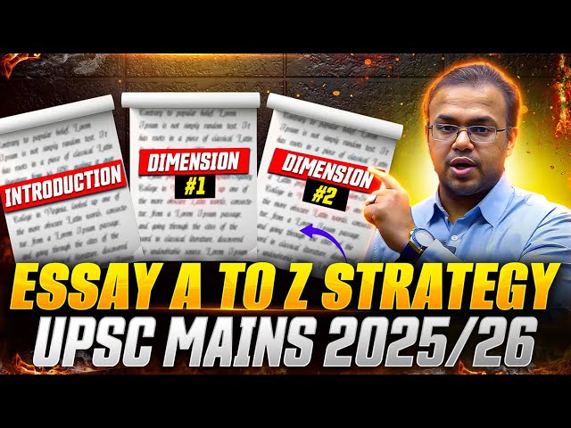 Essay A to Z Strategy for UPSC Mains 2025/26