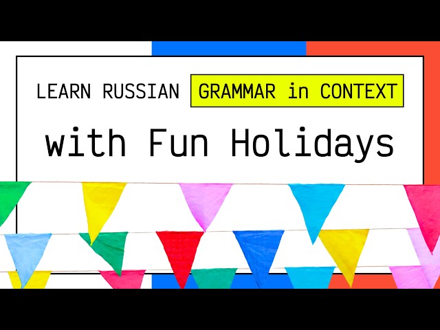 Learn Russian Vocabulary & Grammar in Context | Comprehensible Input