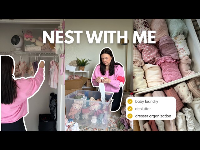 NEST WITH ME | baby laundry, nursery organization & decluttering