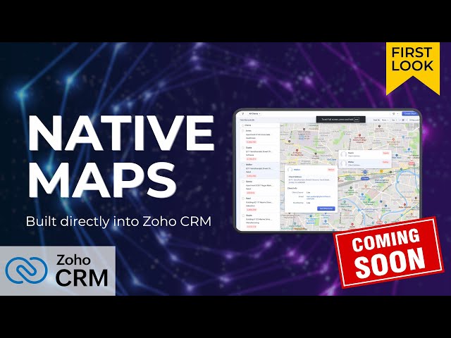 NEW! Map View for Zoho CRM