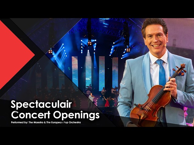 Spectaculair Concert Openings - The Maestro & The European Pop Orchestra