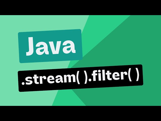 Mastering Java Stream Filter with a Simple Example