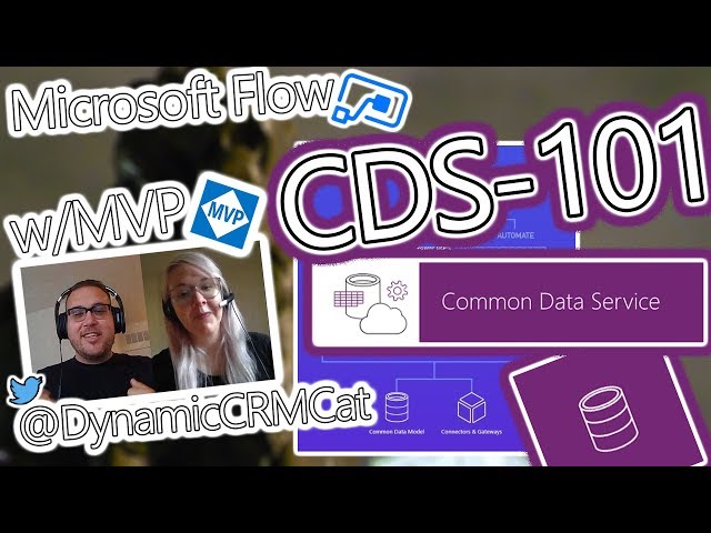 Common Data Service Introduction - CDS 101