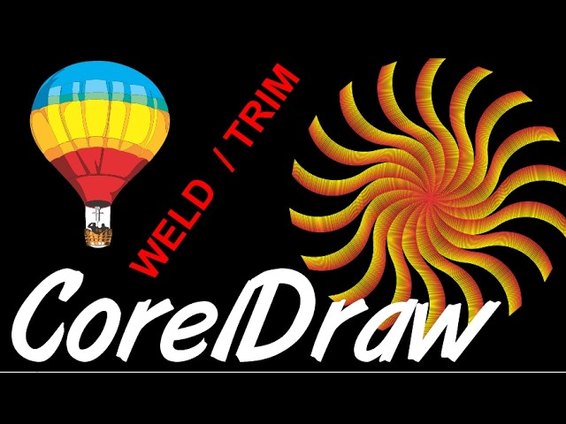 Corel Draw Tips & Tricks Weld Tool TRIM to help with this