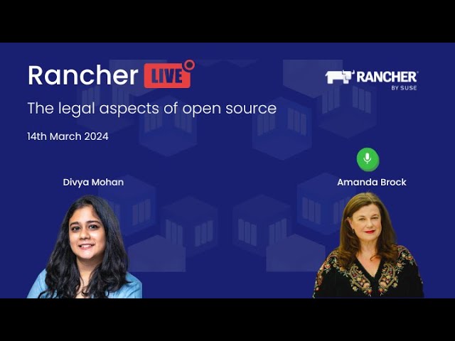 Rancher Live: The legal aspects of open source