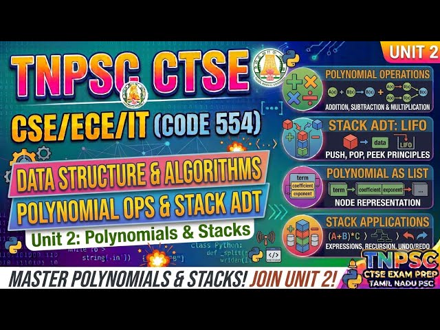 TNPSC CTSE Code 554 | Data Structures Ch 4-5 | Polynomial Operations & Stack ADT | Unit II | CSE ...