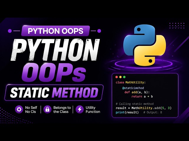 Python OOPs Static Method in Python | @staticmethod Explained with Examples | Python for AI/ML