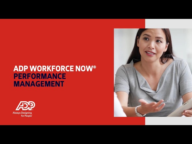 Better outcomes with ADP Workforce Now® Performance Management