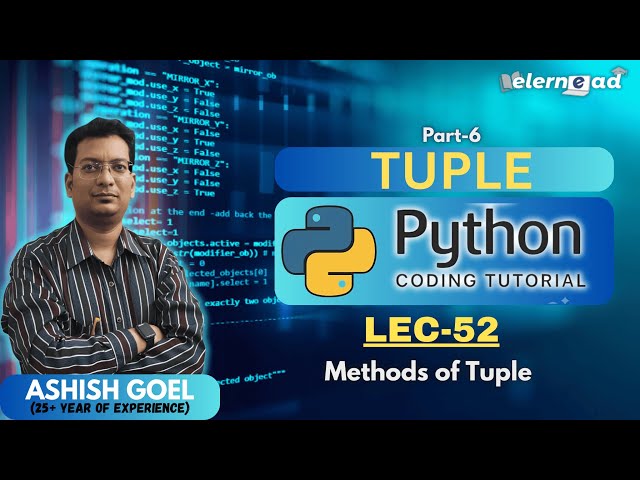 Lec52 | Methods of Tuple in Python | Part-6 | Python basics for beginner| #method #coding #python