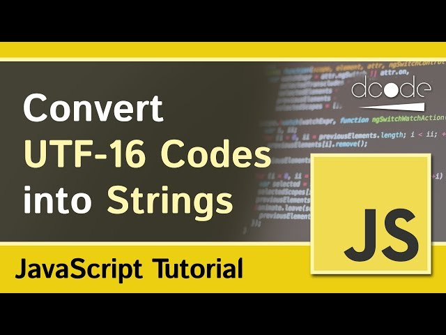 Convert UTF-16 Code into String with JavaScript | String.fromCharCode Method