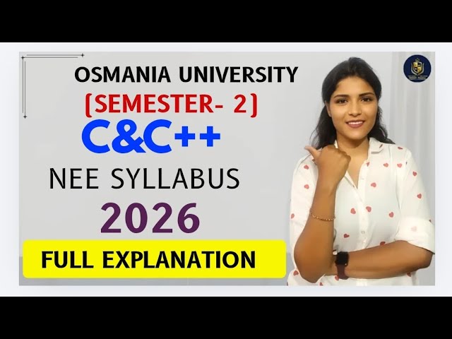 C&C++ | NEW SYLLABUS 2026  | SEMESTER-2 |  OSMANIA UNIVERSITY | @shivanipallela 