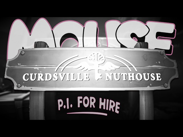 The Asylum | Mouse P.I. For Hire - Part 16