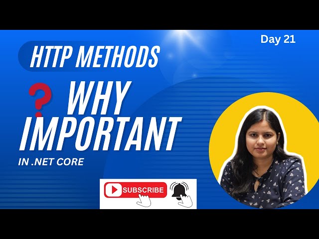 Day 21\100 | 👉 What is an HTTP Method & Why It’s Crucial in .NET Core Web API | Real Example