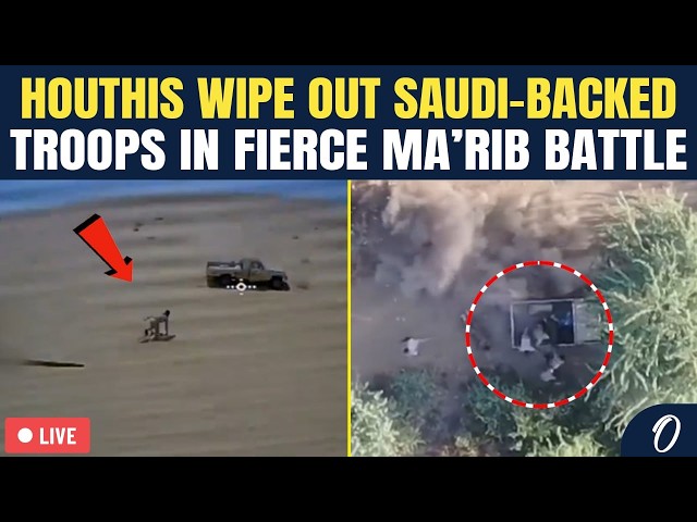 LIVE: Houthis UNLEASH HELL On Saudi-Backed Troops In Yemen! Fierce Ma’rib Battle Erupts