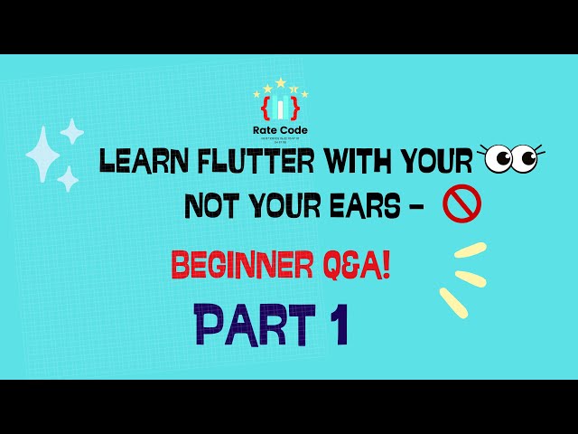 Flutter Explained Like You're 5 – Part 1