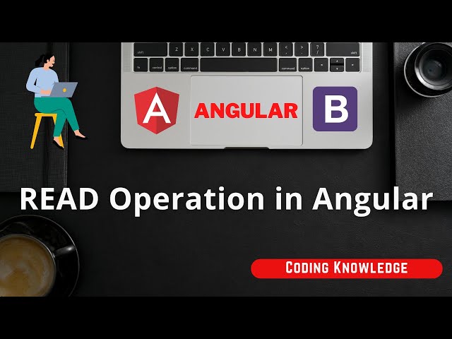 Angular Tutorial for Beginners: Angular READ Operation using TypeScript