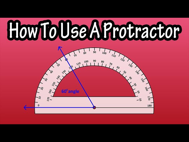 How To Use A Protractor To Measure And Draw Angles Explained From The Right And Left Side