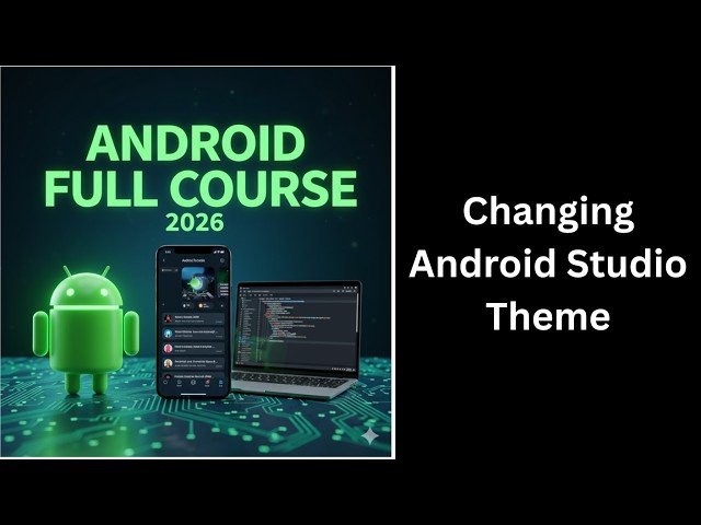(347) How to Change Android Studio Theme | Dark Mode, Light Mode & Custom Themes