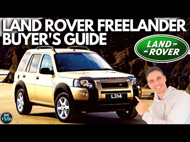 Land Rover Freelander buyers guide L314 (1997-2006) Avoid buying a broken Freelander (TD4 | V6)