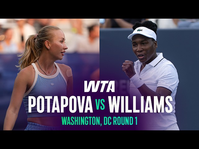 Anastasia Potapova vs. Venus Williams | 2026 Washington, DC Round 1 | WTA Match Highlights