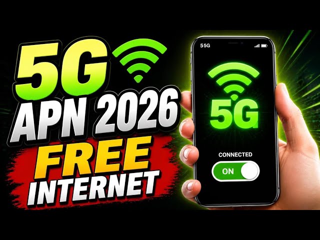 5G New APN Settings 2026 for Network Problem Solution