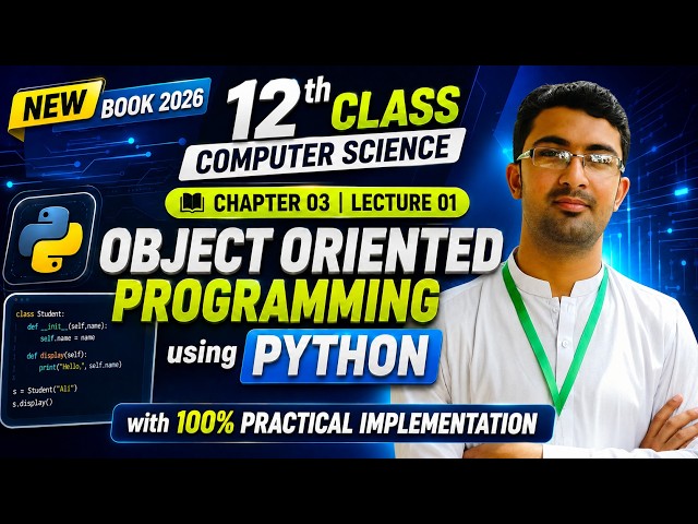 Object Oriented Programming (OOP) Using Python | Class 12 Computer Chapter 03 | Lecture 01 Book 2026