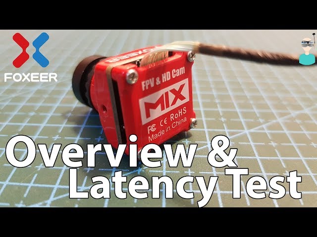 Foxeer Mix - Overview & Latency Test
