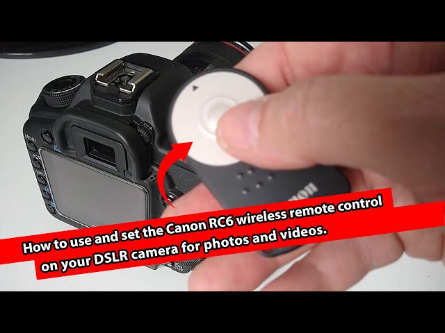 How to use and set the Canon RC6 wireless remote control on your DSLR camera for photos and videos