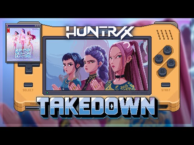 HUNTR/X 'TAKEDOWN' / 8 Bit Style 🎮