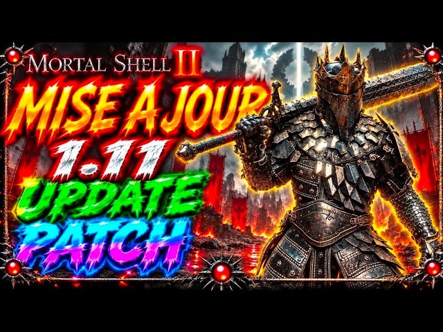Mortal Shell 2: UPDATE 1.11 IS HERE ⚔️😉