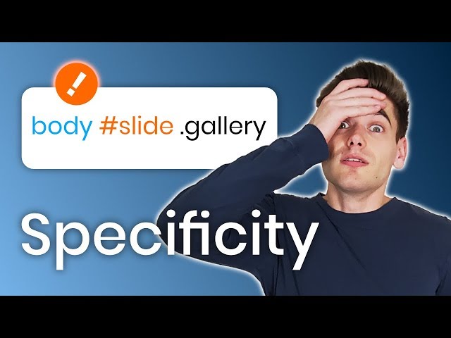 Learn CSS Specificity In 11 Minutes