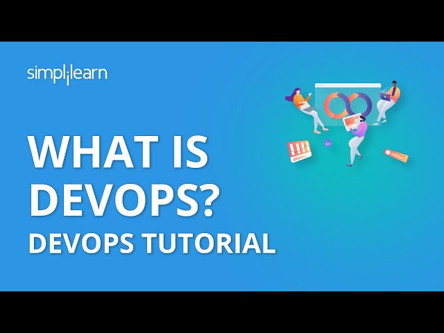 What is DevOps? | DevOps Introduction | DevOps Tools | DevOps Tutorial For Beginners | Simplilearn