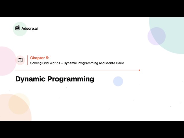 5.3 Dynamic Programming | Solving Grid Worlds