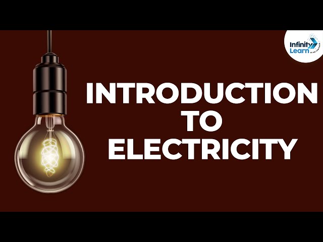 Introduction to Electricity | Don't Memorise