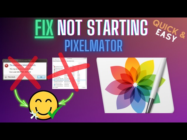 Pixelmator Not Opening? Fix Launch Issues & Black Screen (2026)